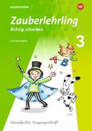 Zauberlehrling 3. Arbeitsheft VA - Vereinfachte Ausgangsschrift