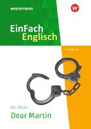 Dear Martin. EinFach Englisch New Edition Textausgaben de Nic Stone