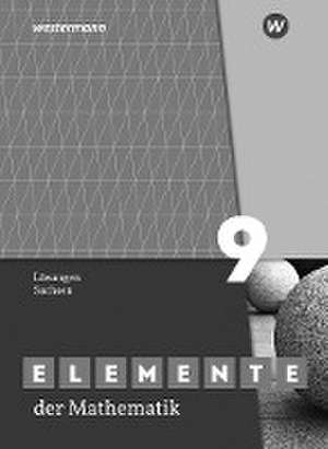 Elemente der Mathematik SI 9. Lösungen. Für Sachsen de Matthias Lösche