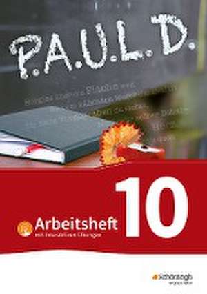 P.A.U.L. D. (Paul) 10. Arbeitsheft mit interaktiven Übungen. Für Gymnasien und Gesamtschulen - Bisherige Ausgabe de Thomas Bartoldus