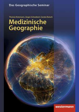 Medizinische Geographie de Thomas Kistemann