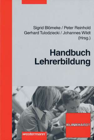 Handbuch Lehrerbildung de Sigrid Blömeke