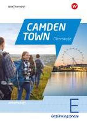 Camden Town Oberstufe - Allgemeine Ausgabe für die Sekundarstufe II. Arbeitsheft Einführungsphase