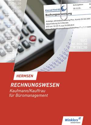 Rechnungswesen Kaufmann/Kauffrau für Büromanagement. Schülerband de Jürgen Hermsen