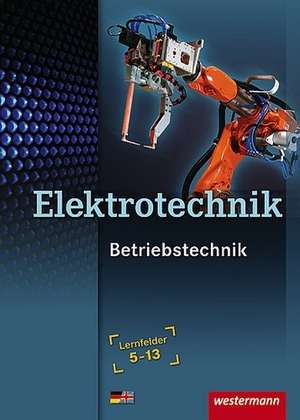 Elektrotechnik Betriebstechnik SB LF 5 - 13 de Michael Dzieia