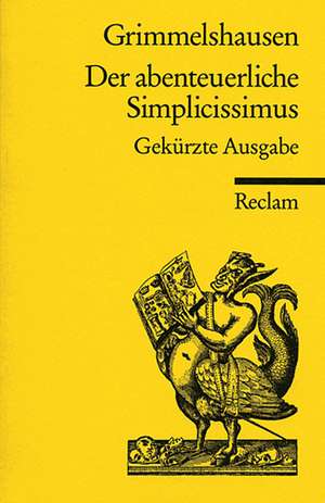 Der abenteuerliche Simplicissimus de Hans Jacob Christoph von Grimmelshausen