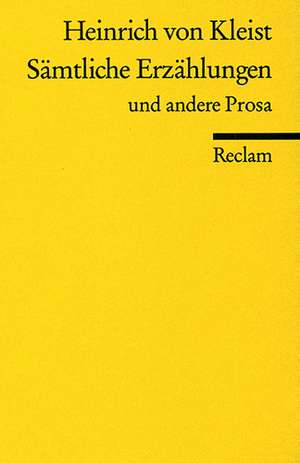 Sämtliche Erzählungen de Heinrich von Kleist