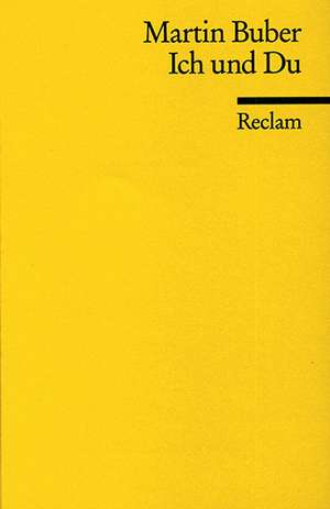 Ich und Du de Martin Buber
