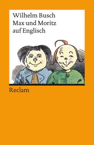 Max und Moritz auf englisch de Percy Reynolds