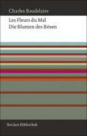 Die Blumen des Bösen de Charles Baudelaire