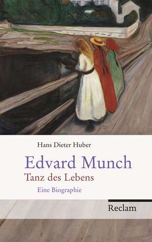 Edvard Munch de Hans Dieter Huber