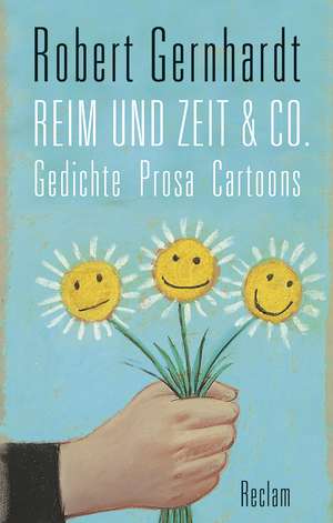 Reim und Zeit & Co. de Robert Gernhardt