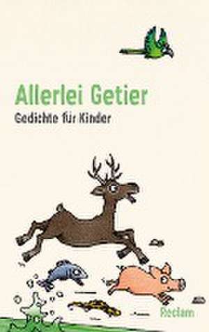 Allerlei Getier. Gedichte für Kinder de Ursula Remmers