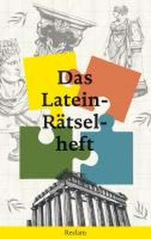 Das Latein-Rätselheft de Melanie Kattanek