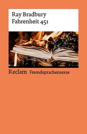 Fahrenheit 451. Englischer Text mit deutschen Worterklärungen. B2 (GER) de Ray Bradbury