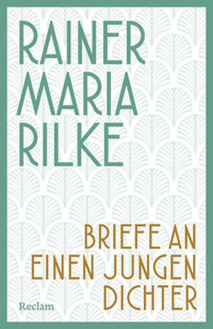 Briefe an einen jungen Dichter de Rainer Maria Rilke
