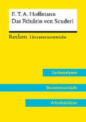 E.T.A. Hoffmann: Das Fräulein von Scuderi (Lehrerband) | Mit Downloadpaket (Unterrichtsmaterialien) de Yomb May