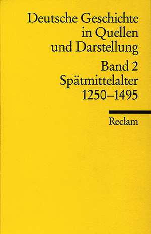 Deutsche Geschichte 2 in Quellen und Darstellungen de Jean-Marie Moeglin