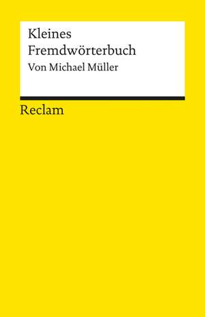 Kleines Fremdwörterbuch de Michael Müller