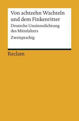 Von achtzehn Wachteln und dem Finkenritter de Horst Brunner