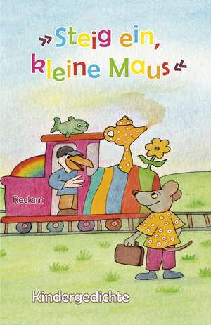 "Steig ein, kleine Maus" de Heinz J. Kliewer