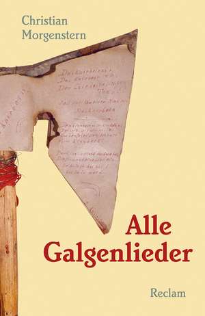 Alle Galgenlieder de Christian Morgenstern