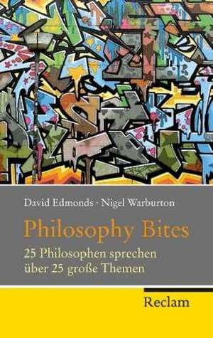 Philosophy Bites de David Edmonds