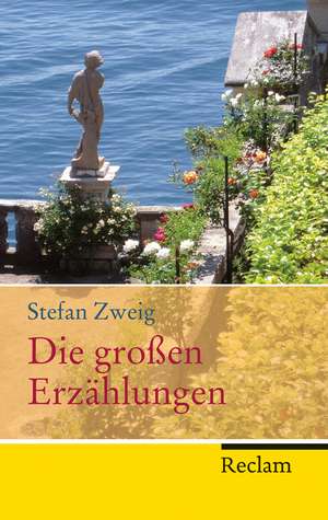 Die großen Erzählungen de Stefan Zweig