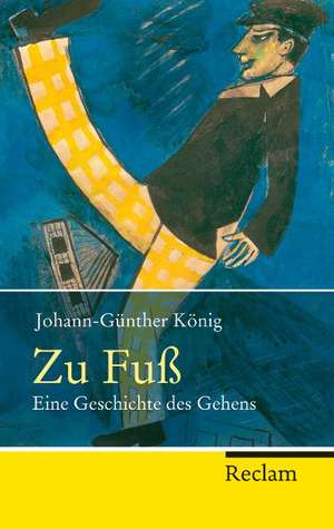 Zu Fuß de Johann-Günther König