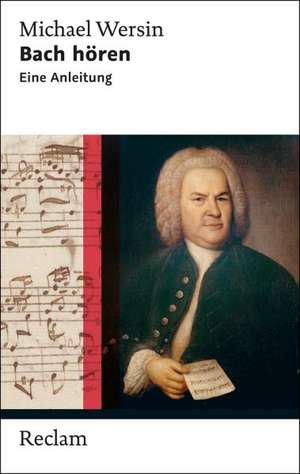 Bach hören de Michael Wersin