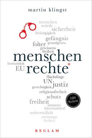 Menschenrechte. 100 Seiten de Martin Klingst