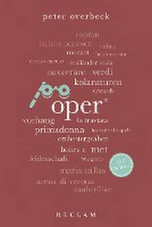 Oper. 100 Seiten de Peter Overbeck