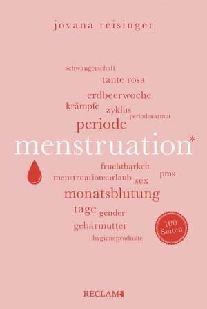 Menstruation. 100 Seiten de Jovana Reisinger