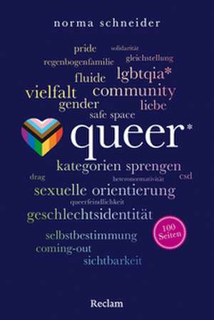 Queer. 100 Seiten de Norma Schneider
