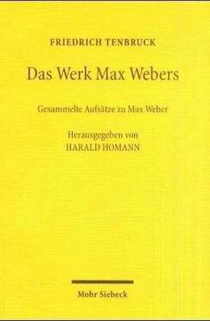 Das Werk Max Webers de Harald Homann