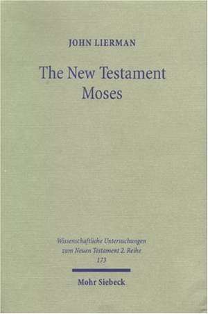 The New Testament Moses de John Lierman