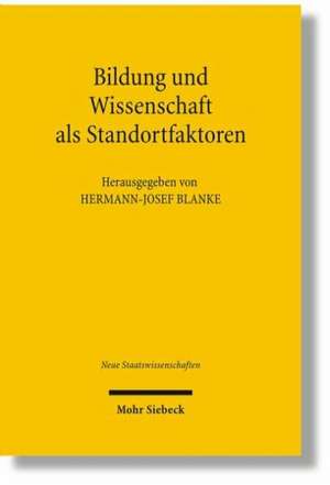 Bildung Und Wissenschaft ALS Standortfaktoren: Schwabis de Harmann- Josef Blanke