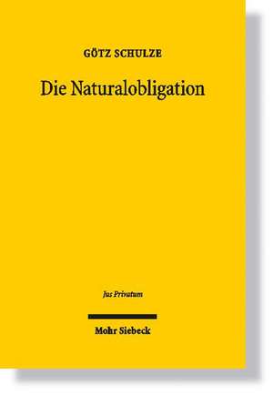 Die Naturalobligation de Götz Schulze