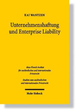 Unternehmenshaftung und Enterprise Liability de Kai Wantzen