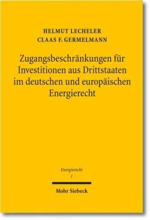 Zugangsbeschrankungen Fur Investitionen Aus Drittstaaten Im Deutschen Und Europaischen Energierecht: D.Z. Phillips on Religion and the Limits of Philosophy de Helmut Lecheler