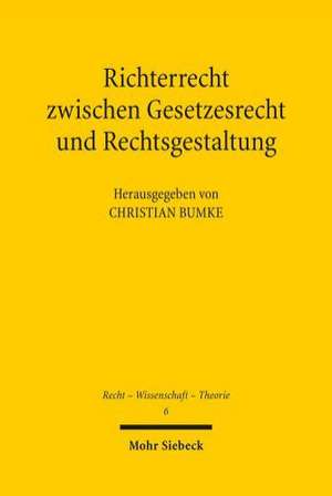 Richterrecht Zwischen Gesetzesrecht Und Rechtsgestaltung: Jews in Antiquity de Christian Bumke