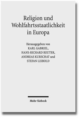 Religion und Wohlfahrtsstaatlichkeit in Europa de Karl Gabriel