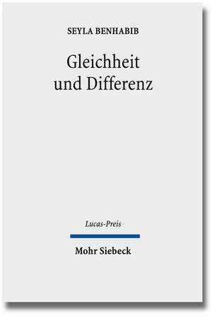 Gleichheit Und Differenz: Lobbytatigkeiten Von Bundestagsabgeordneten (Built-In-Lobbyismus) Im Lichte Des Verfassungs- Und Des Abgeordnetenre de Seyla Benhabib