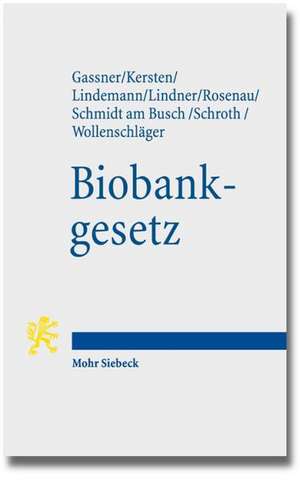 Biobankgesetz de Ulrich Gassner