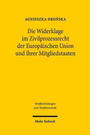 Die Widerklage Im Zivilprozessrecht Der Europaischen Union Und Ihrer Mitgliedstaaten: Plurality and Singularity in the Letter to the Hebrews, Its Ancient Context, and the Early Church de Agnieszka Okonska