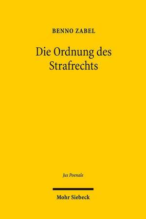 Die Ordnung Des Strafrechts de Benno Zabel