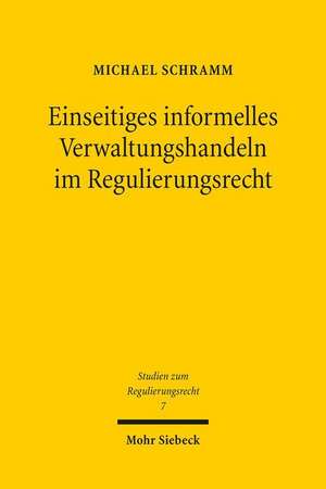 Einseitiges Informelles Verwaltungshandeln Im Regulierungsrecht: Methodological Advancement in Interpretative Studies of the Septuagint de Michael Schramm