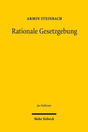 Rationale Gesetzgebung de Armin Steinbach