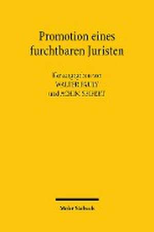 Promotion eines furchtbaren Juristen de Walter Pauly