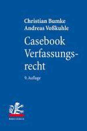 Casebook Verfassungsrecht de Christian Bumke